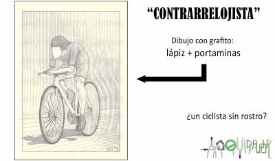 Dibujo a lápiz: 'Contrarrelojista'