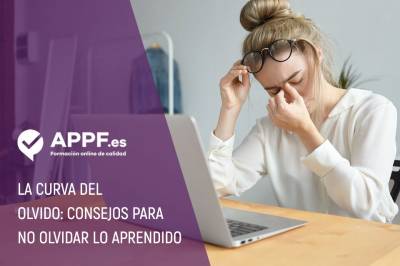 La curva del olvido. Top de consejos para no olvidar lo aprendido
