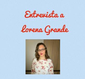 Entrevista a Lorena Grande