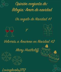 Opinión Conjunta de Bilogía: Amor de Navidad
