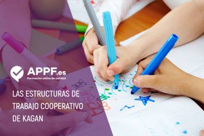 Las estructuras de Kagan como método de aprendizaje cooperativo