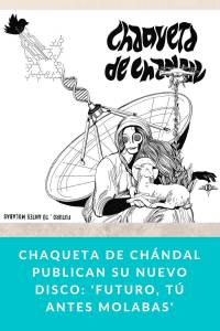 Chaqueta de Chándal publican su nuevo disco: 'Futuro, tú antes molabas' - Munduky