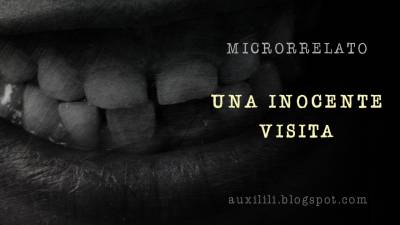 Microrrelato: Una inocente visita