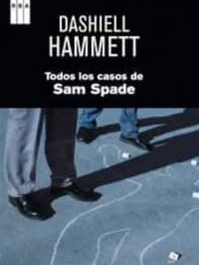 Todos los casos de Sam Spade, de Dashiell Hammett