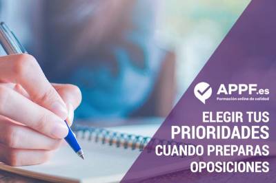 ▷ Elegir tus prioridades cuando preparas oposiciones  Importante