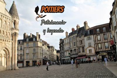 Poitiers, ciudad para los amantes del patrimonio y las leyendas