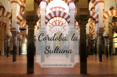 Córdoba, la Sultana