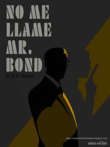 No me llame Mr. Bond