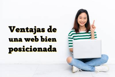 Ventajas de un buen posicionamiento web