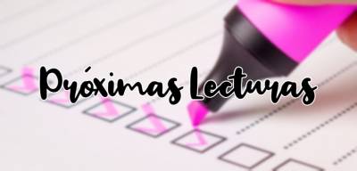 Próximas Lecturas #20
