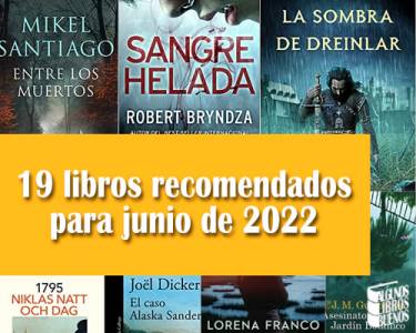 19 libros recomendados para junio de 2022