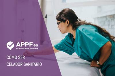 Cómo ser celador sanitario | Cursos online personal no sanitario APPF