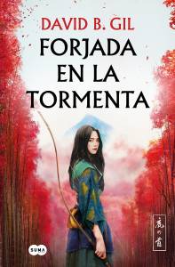 Reseña #92: Forjada en la tormenta