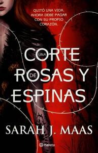 Reseña #93: Una Corte de Rosas y Espinas