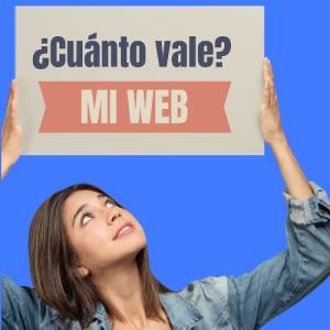 ¿Cuánto vale tu web? Métodos de valoración y plataformas de venta