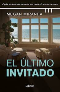 Reseña - El último invitado de Megan Miranda