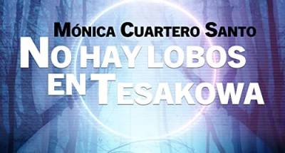 Reseña No hay lobos en Tesakowa (auidolibro)