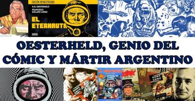 Oesterheld, genio del cómic y mártir argentino