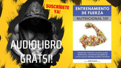 Entrenamiento de Fuerza Nutricional 101 Guia Para el Desarrollo Muscular Audiolibro Gratis