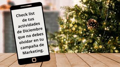 CheckList de tus actividades de Diciembre que no debes olvidar en tu Campaña de Marketing...