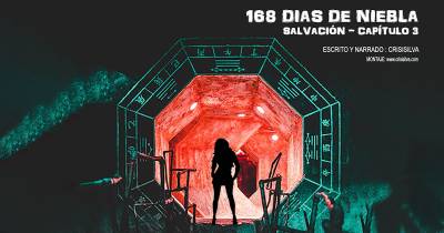 Salvación - 168 Dias De Niebla: Capítulo 3