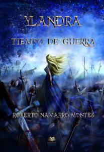 Reseña #97: Ylandra: Tiempo de Guerra
