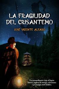 [Reseña] Los pétalos de la flor. Sobre ‘La fragilidad del crisantemo’ de José Vicente Alfaro