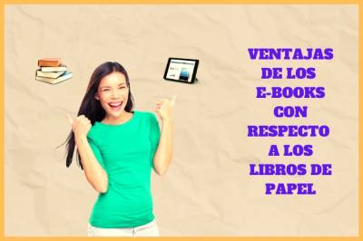 Ventajas de los e-books con respecto al libro de papel【2022】