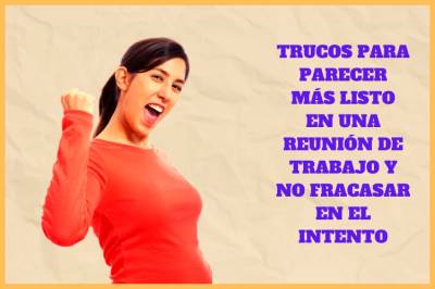 Como parecer más listo en una reunión de trabajo【2023】
