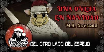 Audiorrelato: Una oveja en Navidad | M.A. Álvarez / Del Otro Lado del Espejo