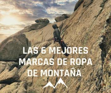 Las 6 mejores marcas de ropa de montaña para Trekking, Alpinismo y Escalada