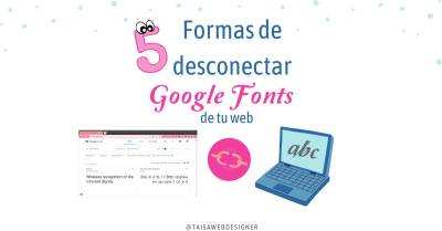 Cómo quitar Google Fonts de tu web