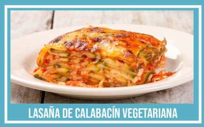 Lasaña de Calabacín Vegetariana - Lista en menos de 1 hora