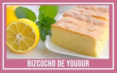 Bizcocho de Yogur o Bizcocho 1, 2, 3 - Esponjoso y Jugoso - Receta de la abuela 2023