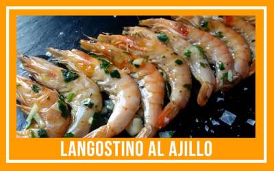 Langostino al Ajillo - Receta paso a paso - Receta de la abuela 2023
