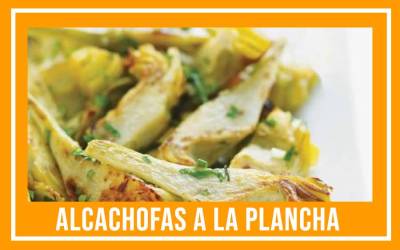 Alcachofas a la Plancha - Receta sencilla y sabrosa - Receta de la abuela 2023