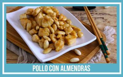 Receta de pollo con almendras de la abuela - Lista en 30 min
