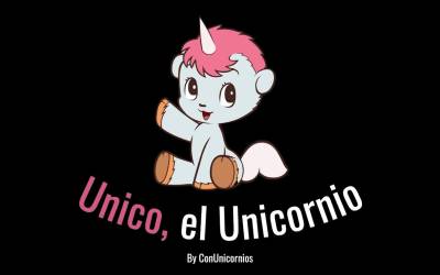 Unico, El Unicornio | Reseña [By Conunicornios]