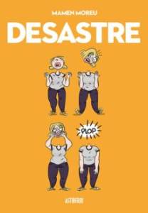 'Desastre', de Mamen Moreu