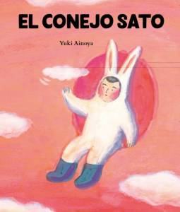 'El conejo Sato', de Yuki Ainoya