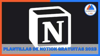 Plantillas De Notion Gratuitas 2023 - Agencia de Innovación Digital | Nubertia Lab