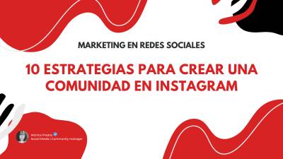 10 Estrategias para crear una comunidad en Instagram