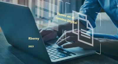 ¡Vamos en el camino Digital! - Rberny