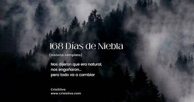 168 Días de Niebla (Audio e historia Completa)