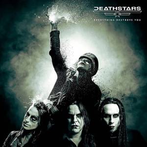 Reseña: Everything Destroys You de Deathstars
