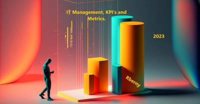 Gestión de TI, Los KPI´s y Métricas. - Rberny