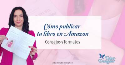 Cómo publicar tu libro en Amazon