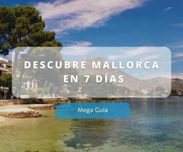 Descubre Mallorca en 7 días