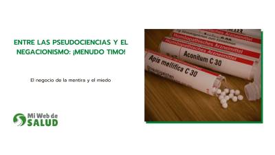 Entre Las Pseudociencias Y El Negacionismo: ¡Menudo Timo!