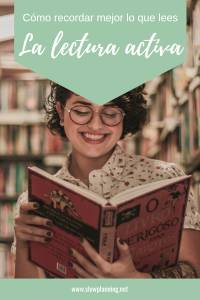 Cómo recordar mejor lo que lees: la lectura activa